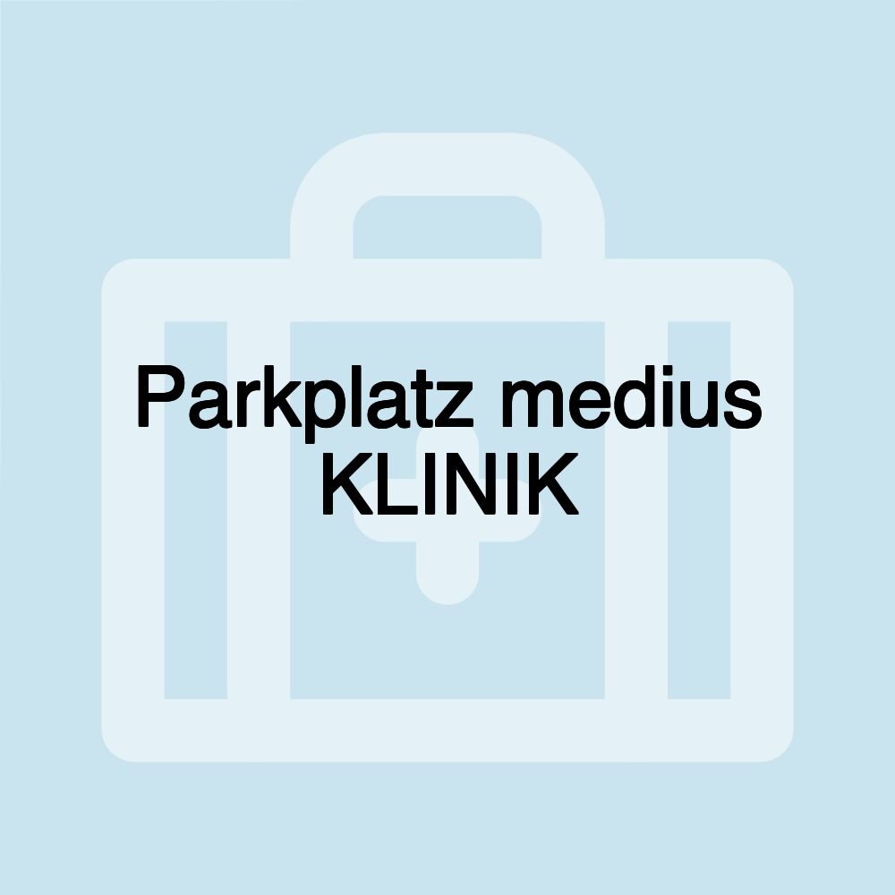 Parkplatz medius KLINIK