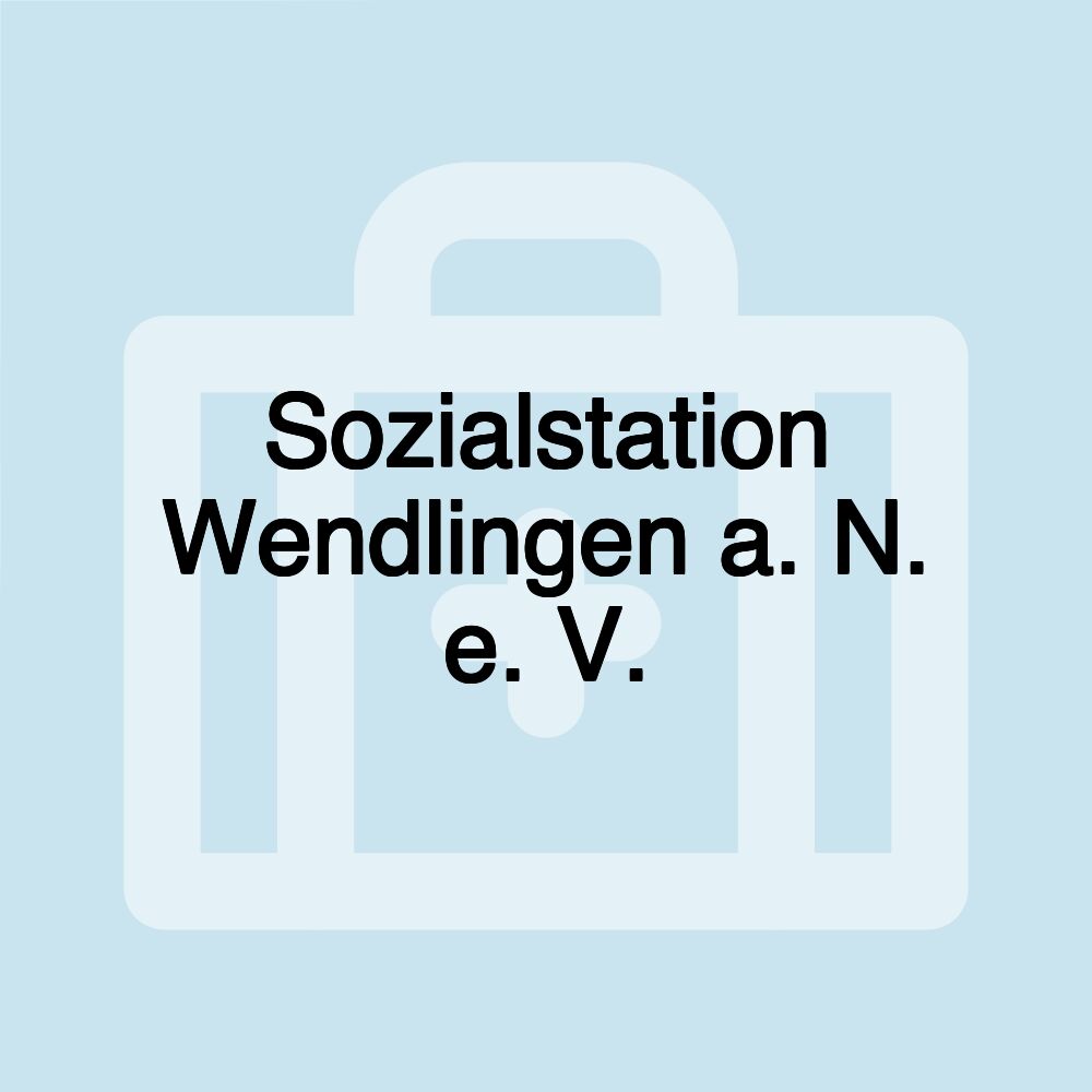 Sozialstation Wendlingen a. N. e. V.