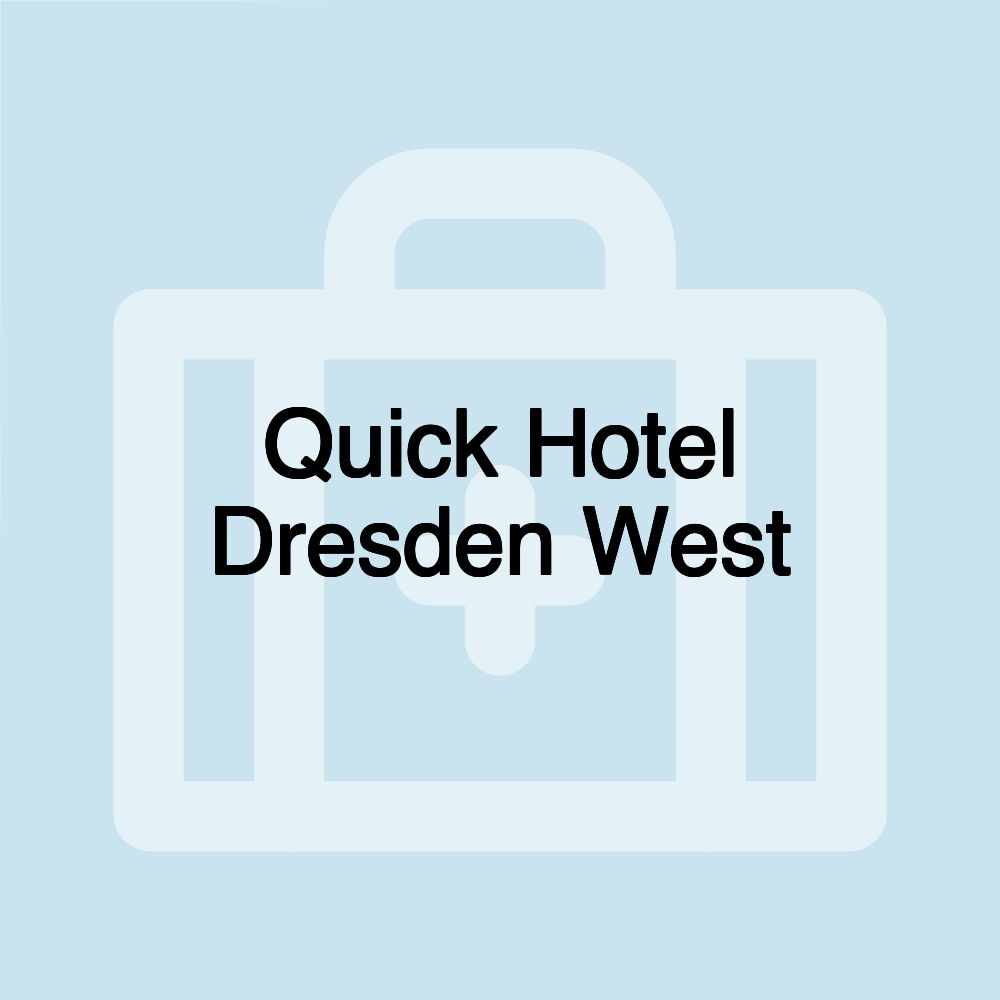 Quick Hotel Dresden West