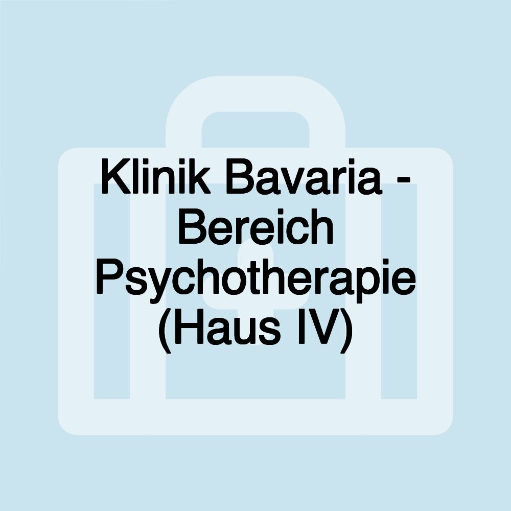 Klinik Bavaria - Bereich Psychotherapie (Haus IV)