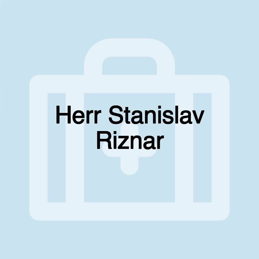 Herr Stanislav Riznar