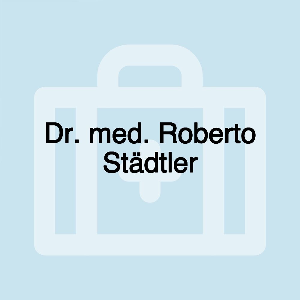 Dr. med. Roberto Städtler