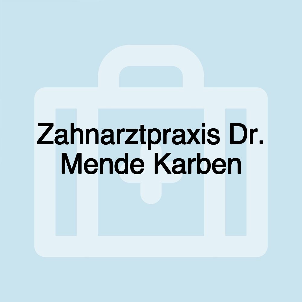 Zahnarztpraxis Dr. Mende Karben