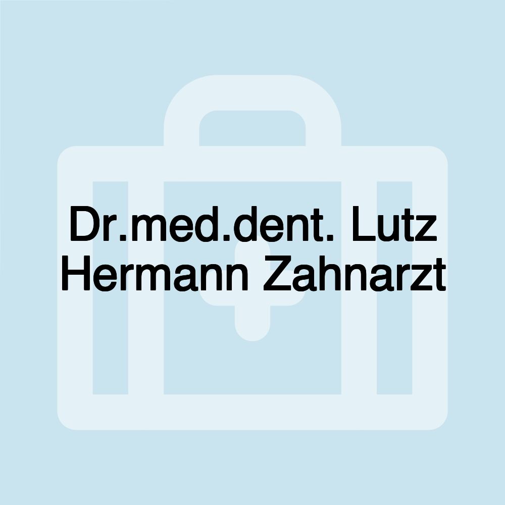 Dr.med.dent. Lutz Hermann Zahnarzt