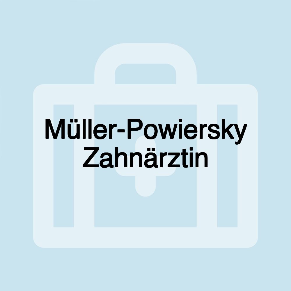 Müller-Powiersky Zahnärztin