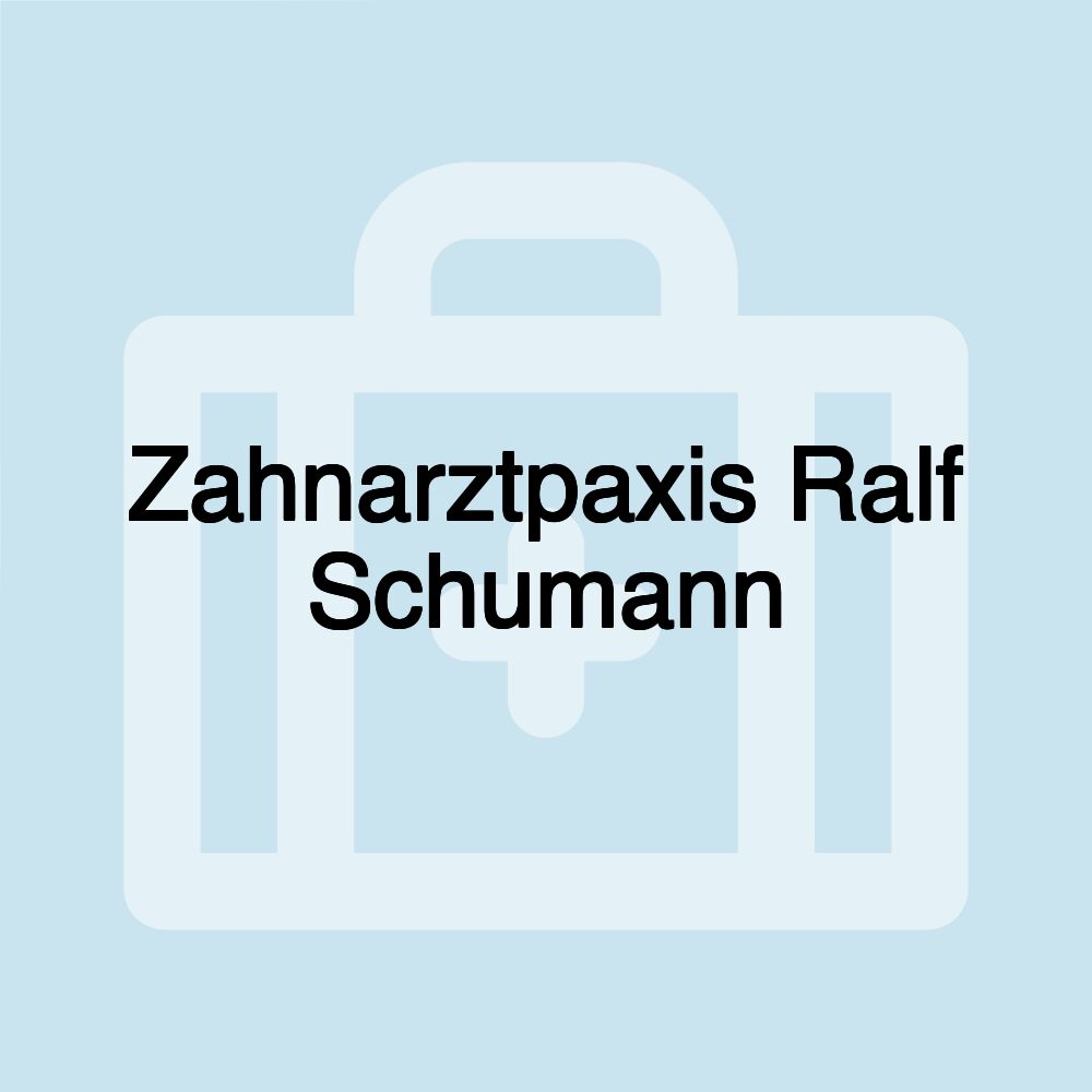 Zahnarztpaxis Ralf Schumann