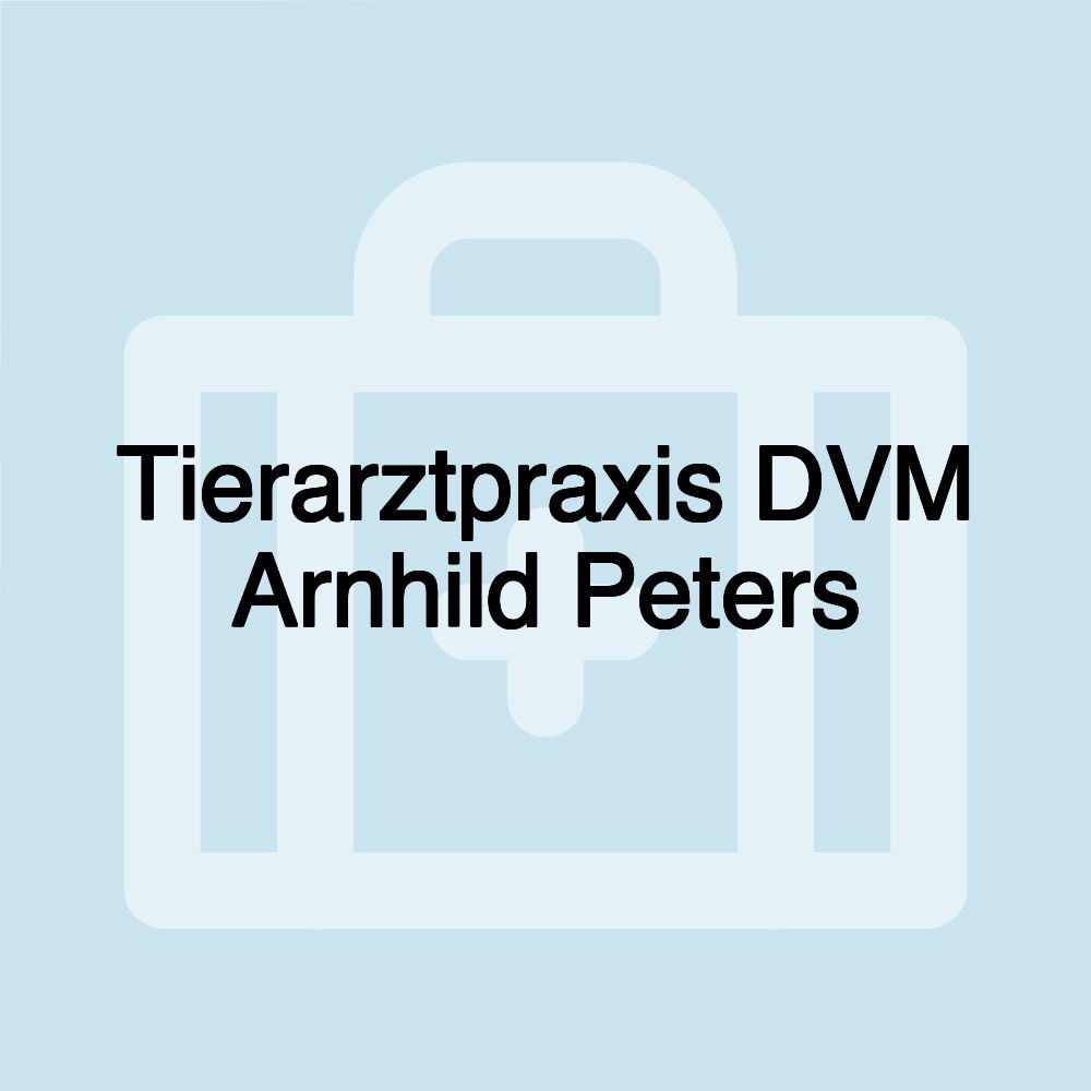 Tierarztpraxis DVM Arnhild Peters