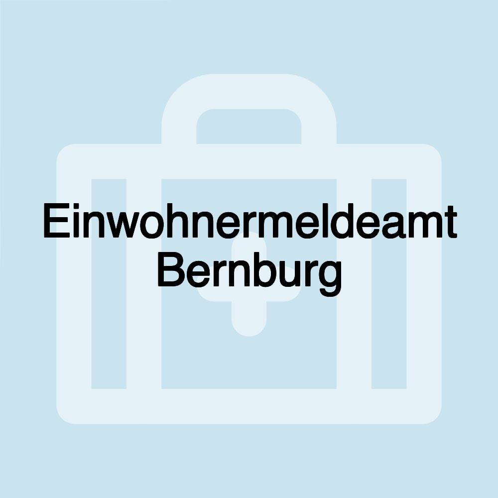 Einwohnermeldeamt Bernburg