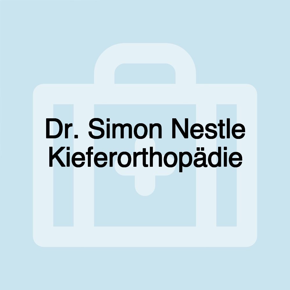 Dr. Simon Nestle Kieferorthopädie