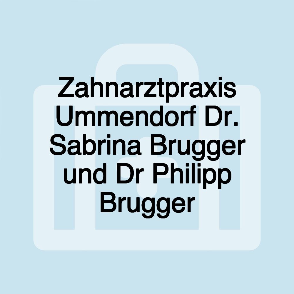 Zahnarztpraxis Ummendorf Dr. Sabrina Brugger und Dr Philipp Brugger