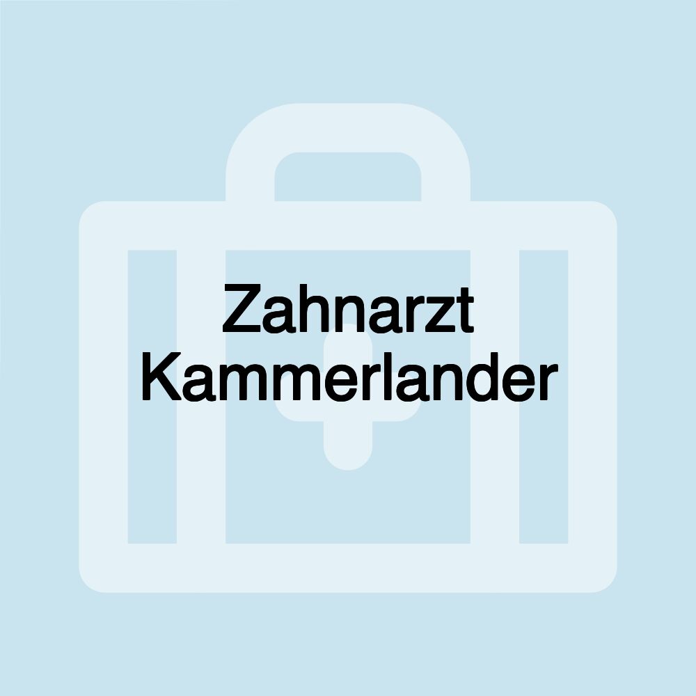 Zahnarzt Kammerlander