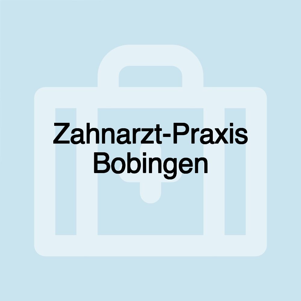 Zahnarzt-Praxis Bobingen