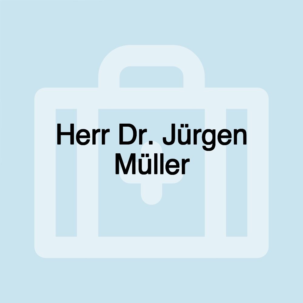 Herr Dr. Jürgen Müller