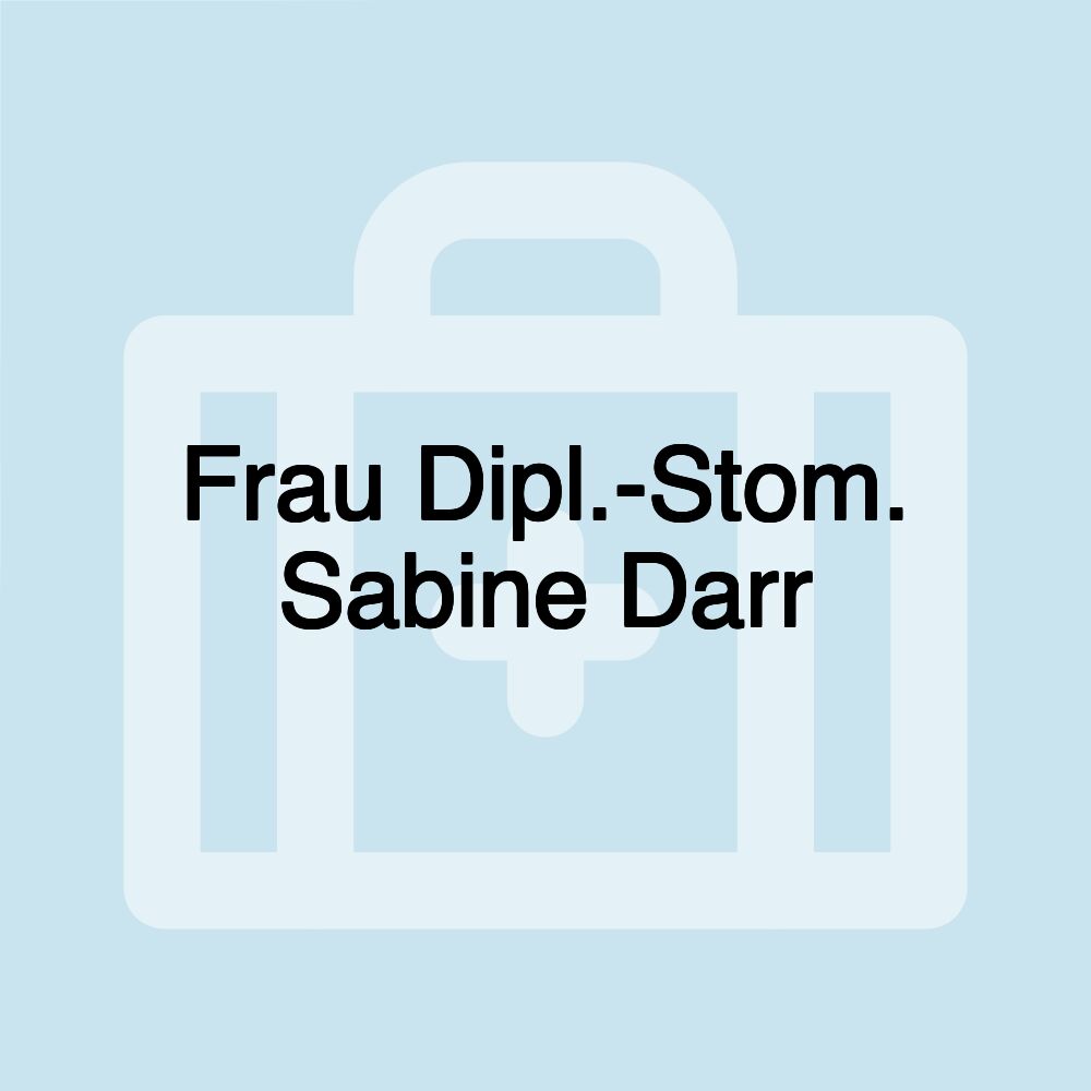 Frau Dipl.-Stom. Sabine Darr