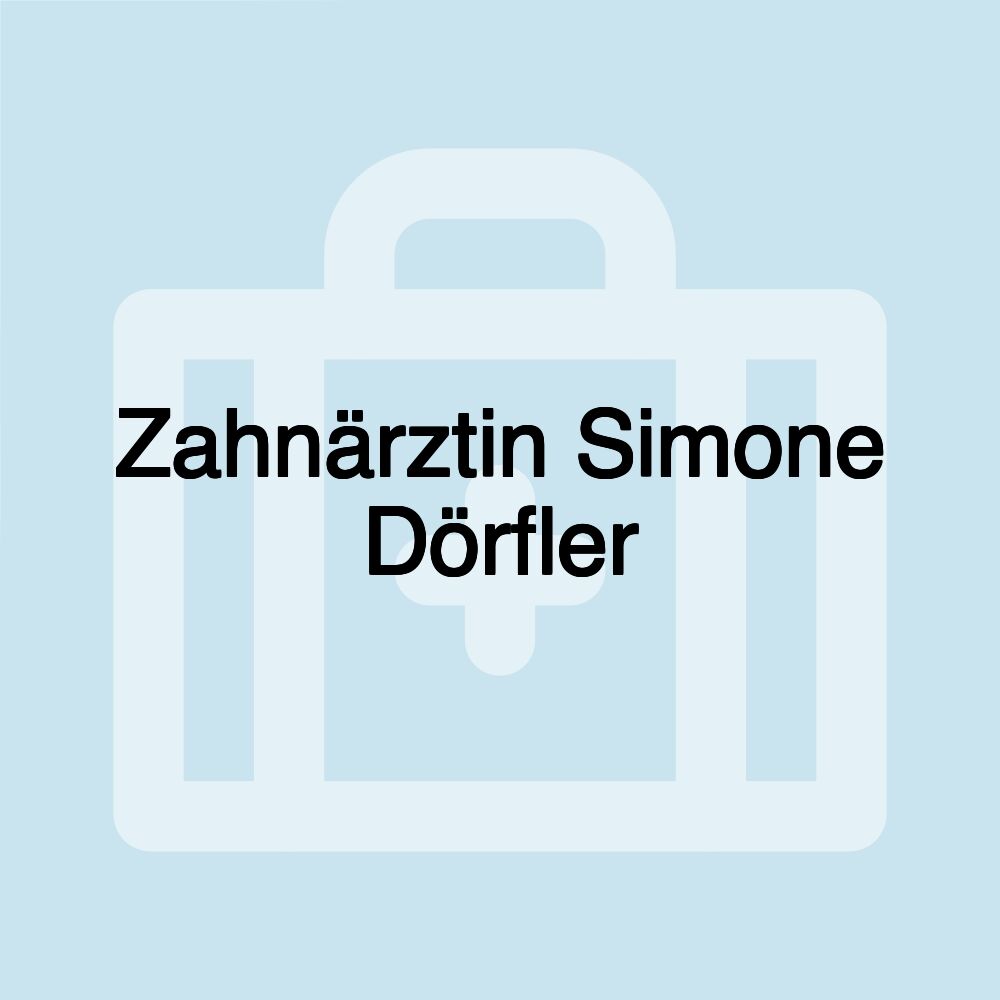 Zahnärztin Simone Dörfler