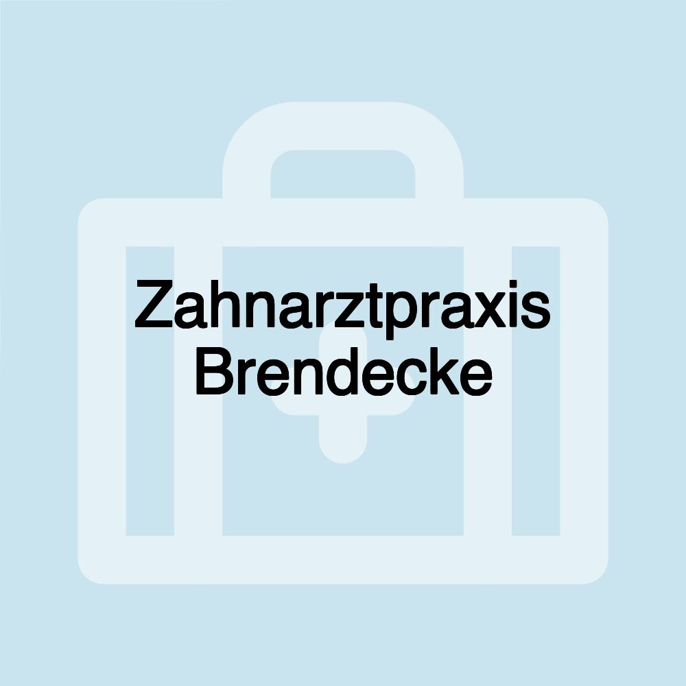 Zahnarztpraxis Brendecke