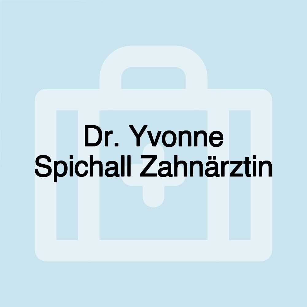 Dr. Yvonne Spichall Zahnärztin