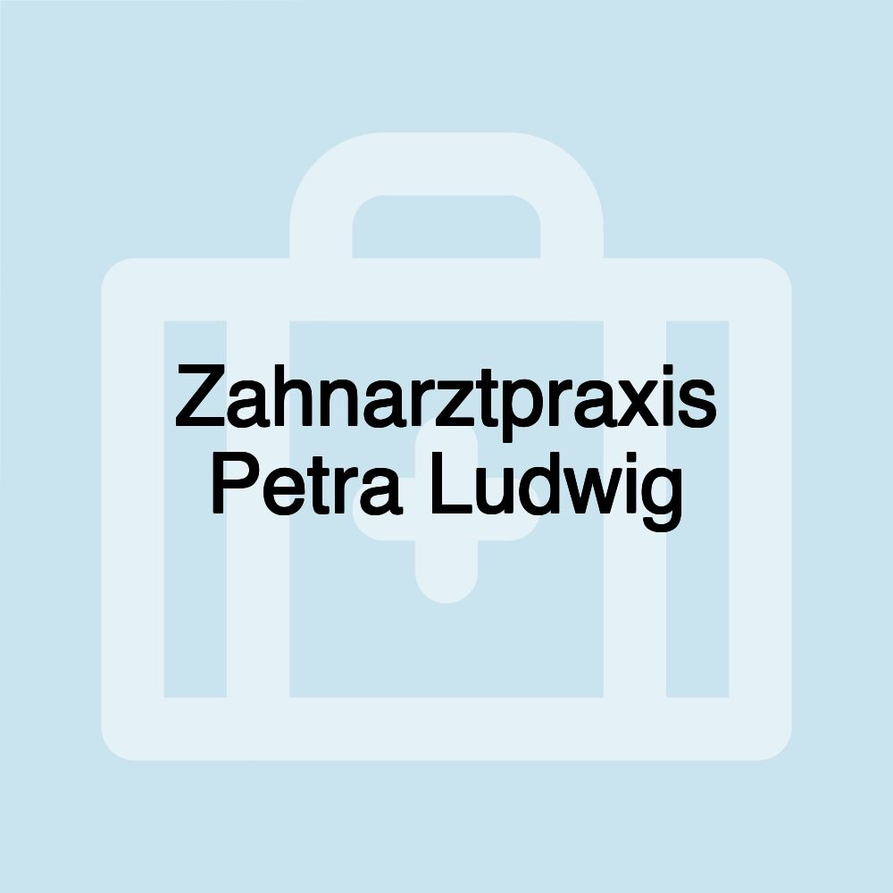 Zahnarztpraxis Petra Ludwig