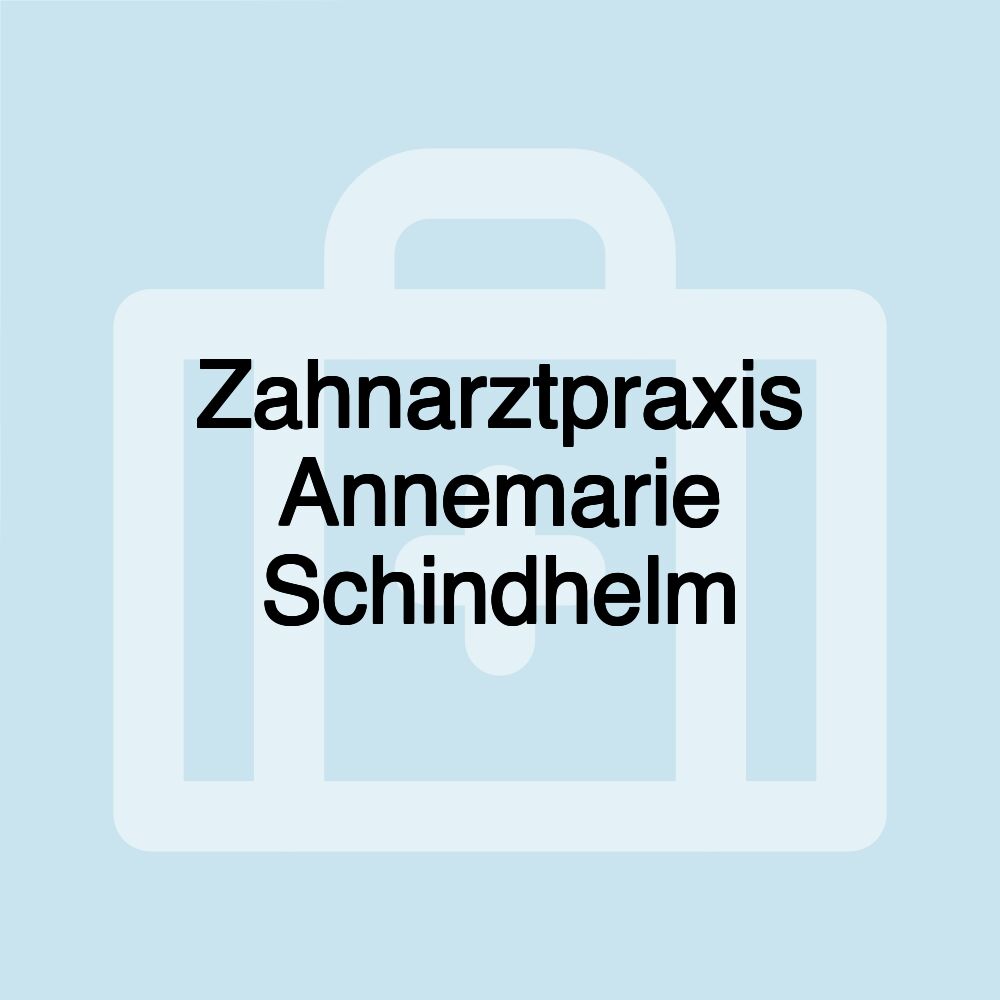 Zahnarztpraxis Annemarie Schindhelm