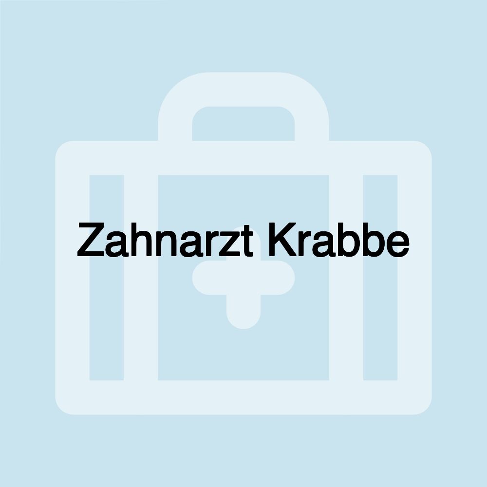 Zahnarzt Krabbe