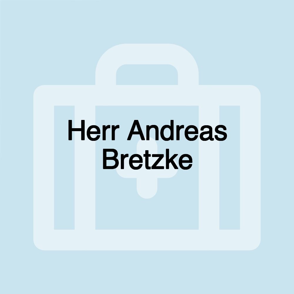 Herr Andreas Bretzke