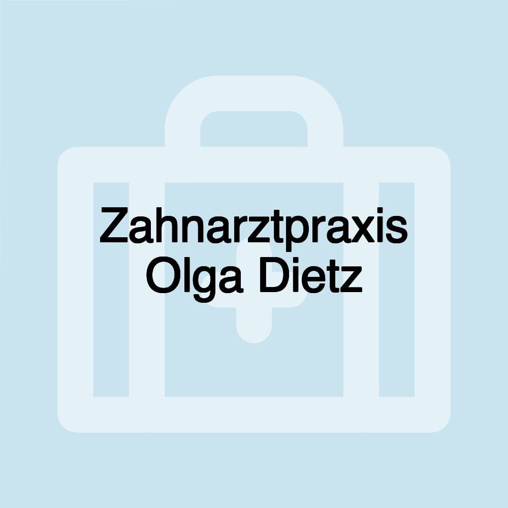 Zahnarztpraxis Olga Dietz