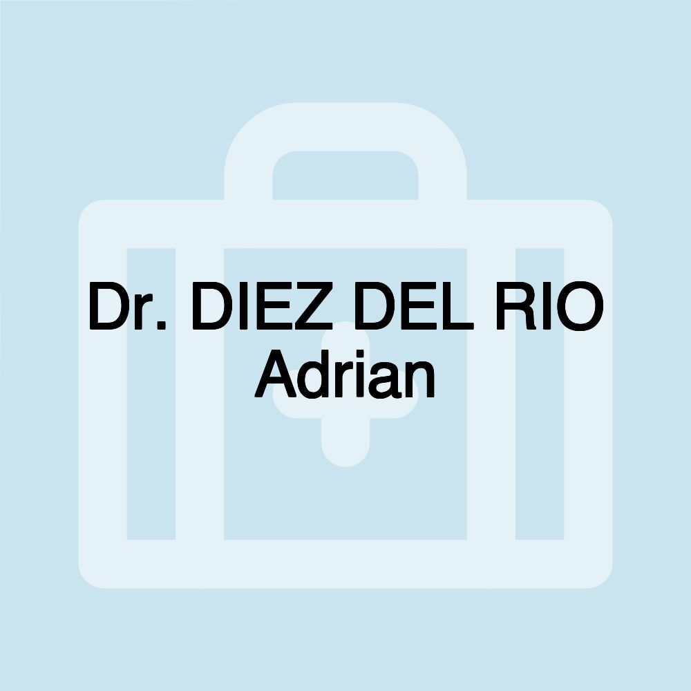 Dr. DIEZ DEL RIO Adrian