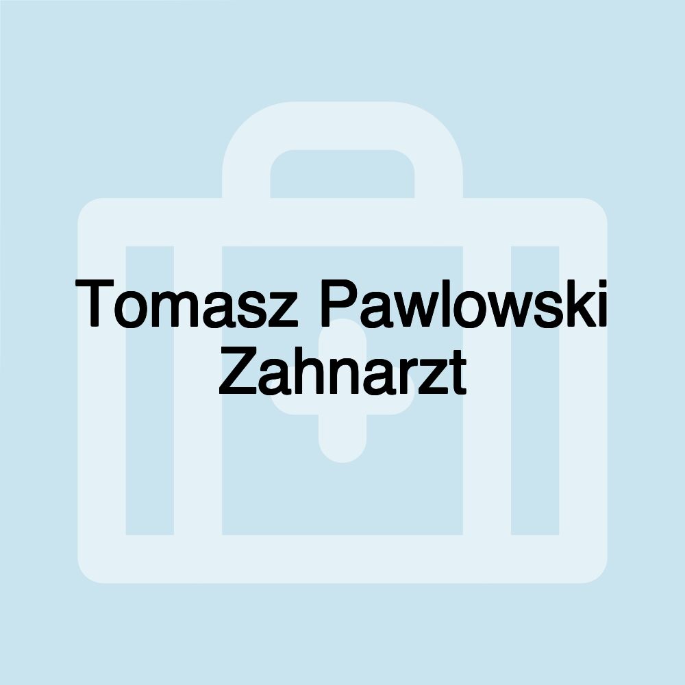 Tomasz Pawlowski Zahnarzt