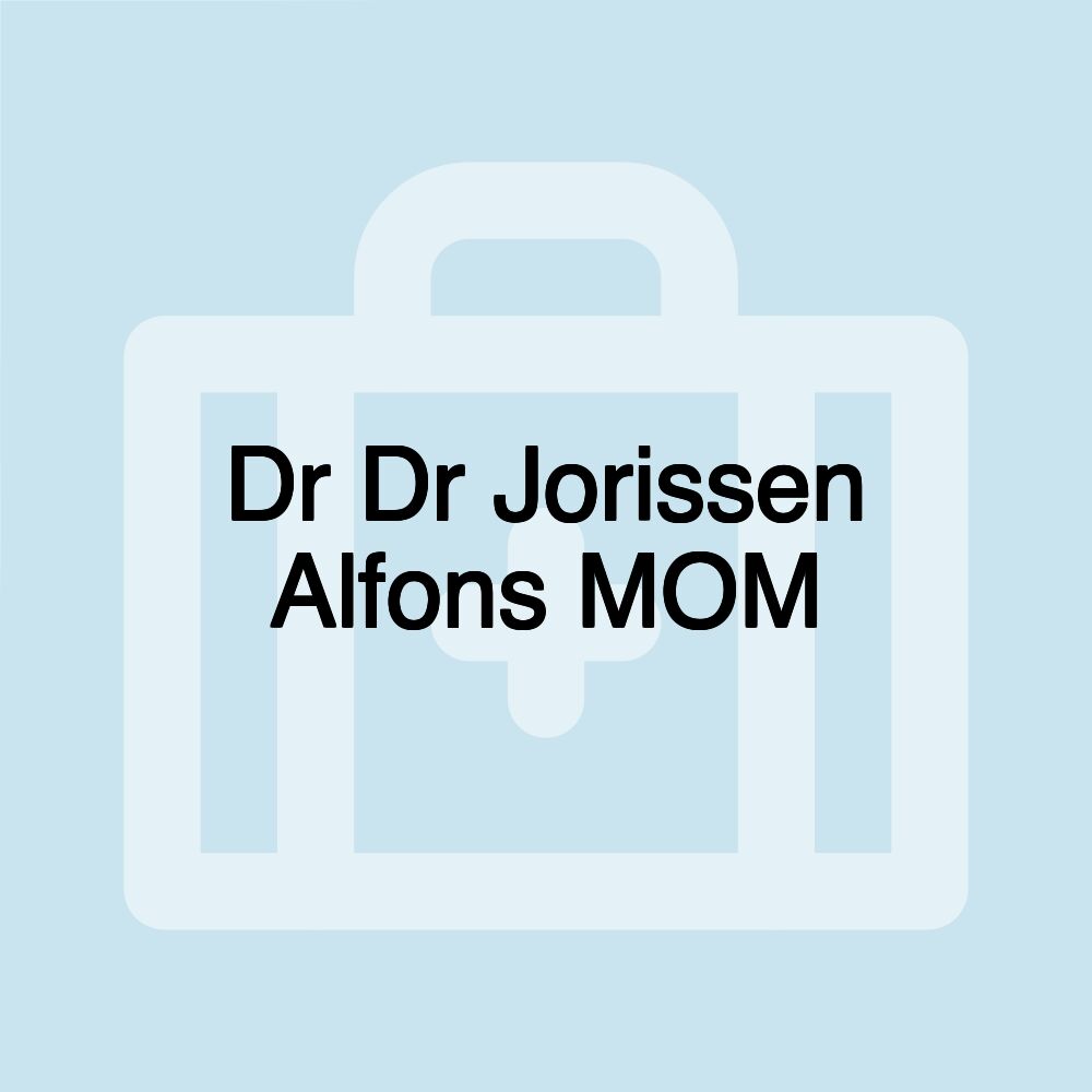 Dr Dr Jorissen Alfons MOM