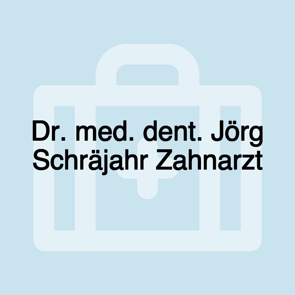 Dr. med. dent. Jörg Schräjahr Zahnarzt