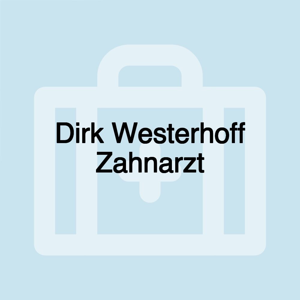 Dirk Westerhoff Zahnarzt