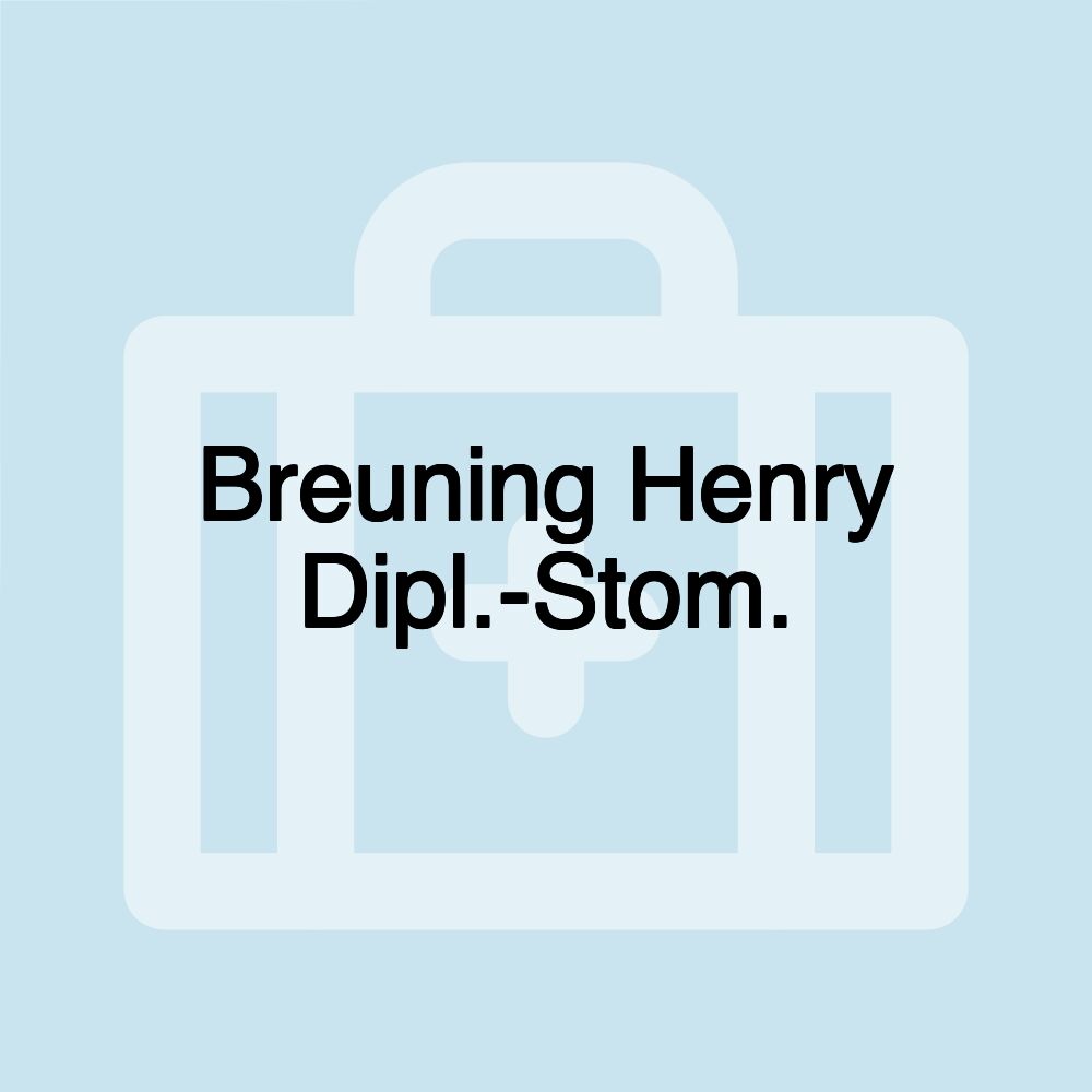 Breuning Henry Dipl.-Stom.