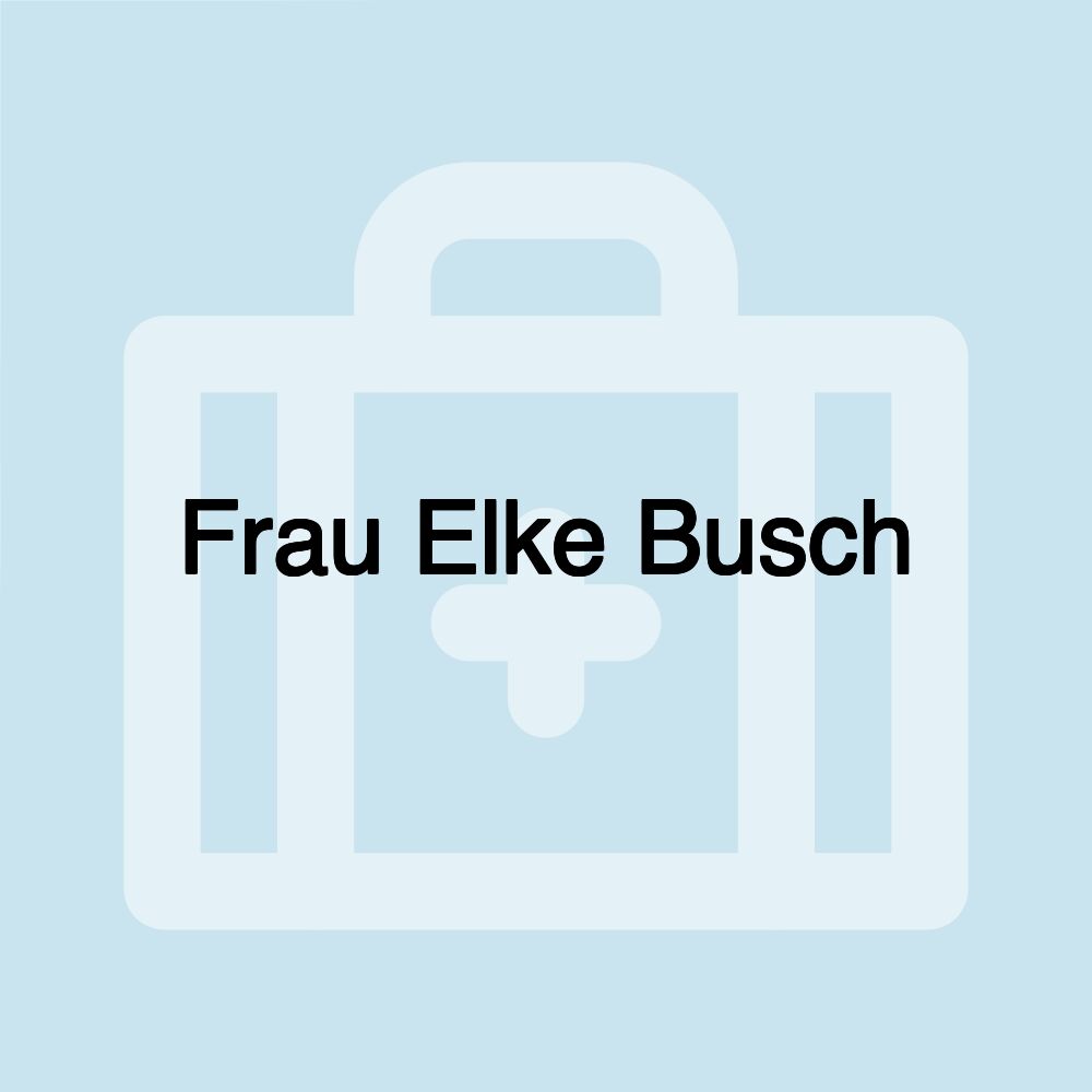 Frau Elke Busch