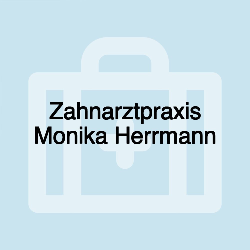 Zahnarztpraxis Monika Herrmann