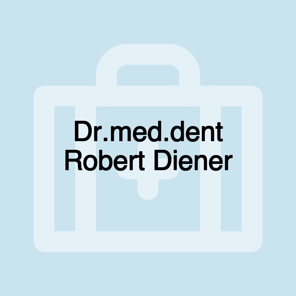 Dr.med.dent Robert Diener