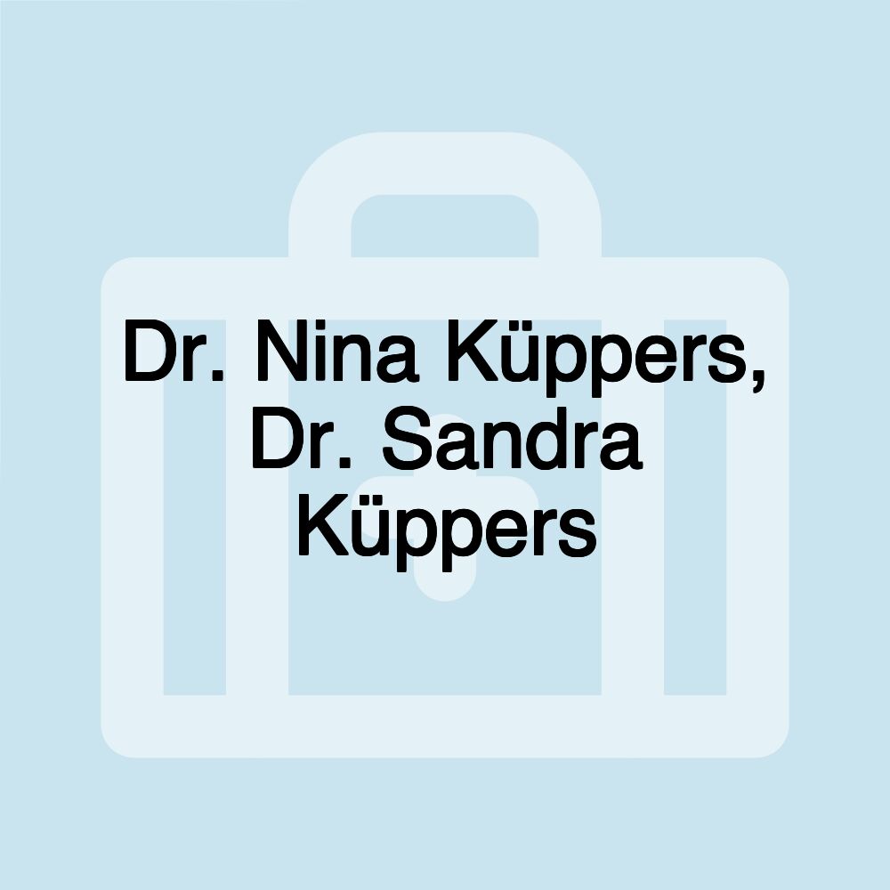 Dr. Nina Küppers, Dr. Sandra Küppers