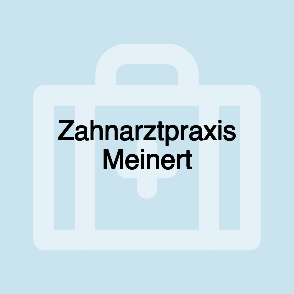 Zahnarztpraxis Meinert