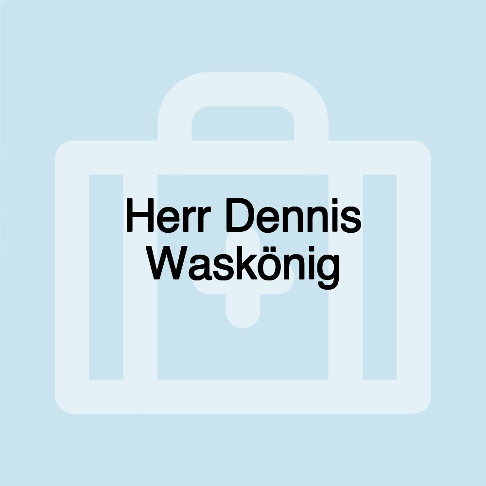 Herr Dennis Waskönig