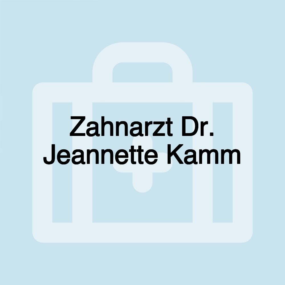 Zahnarzt Dr. Jeannette Kamm