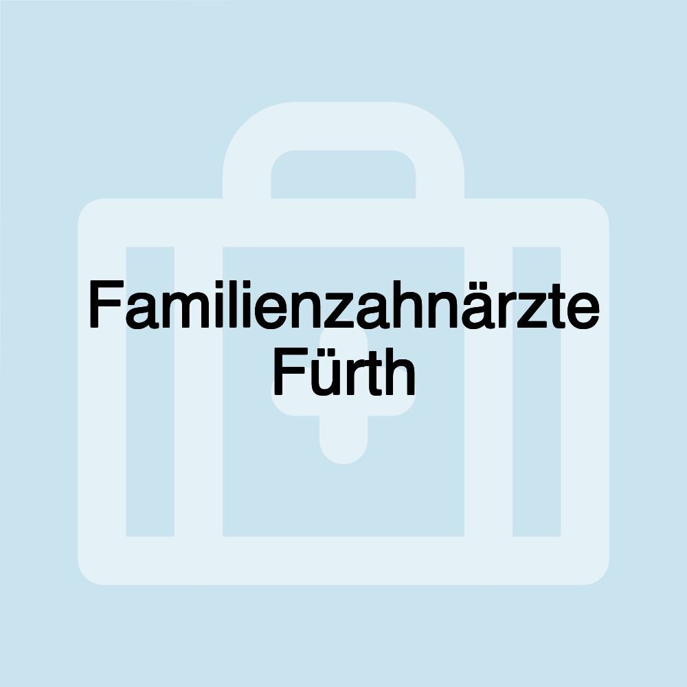 Familienzahnärzte Fürth