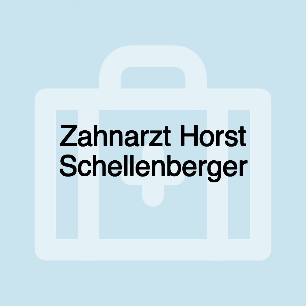 Zahnarzt Horst Schellenberger