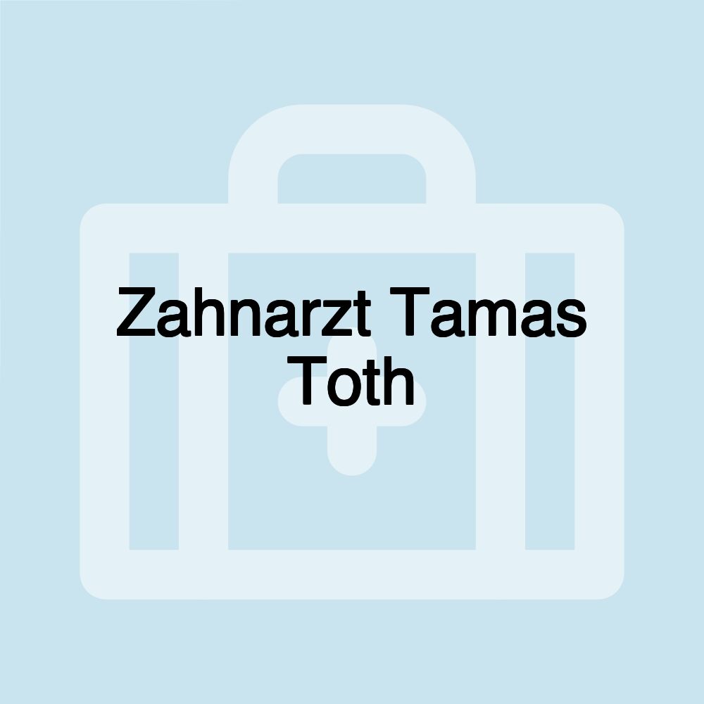 Zahnarzt Tamas Toth