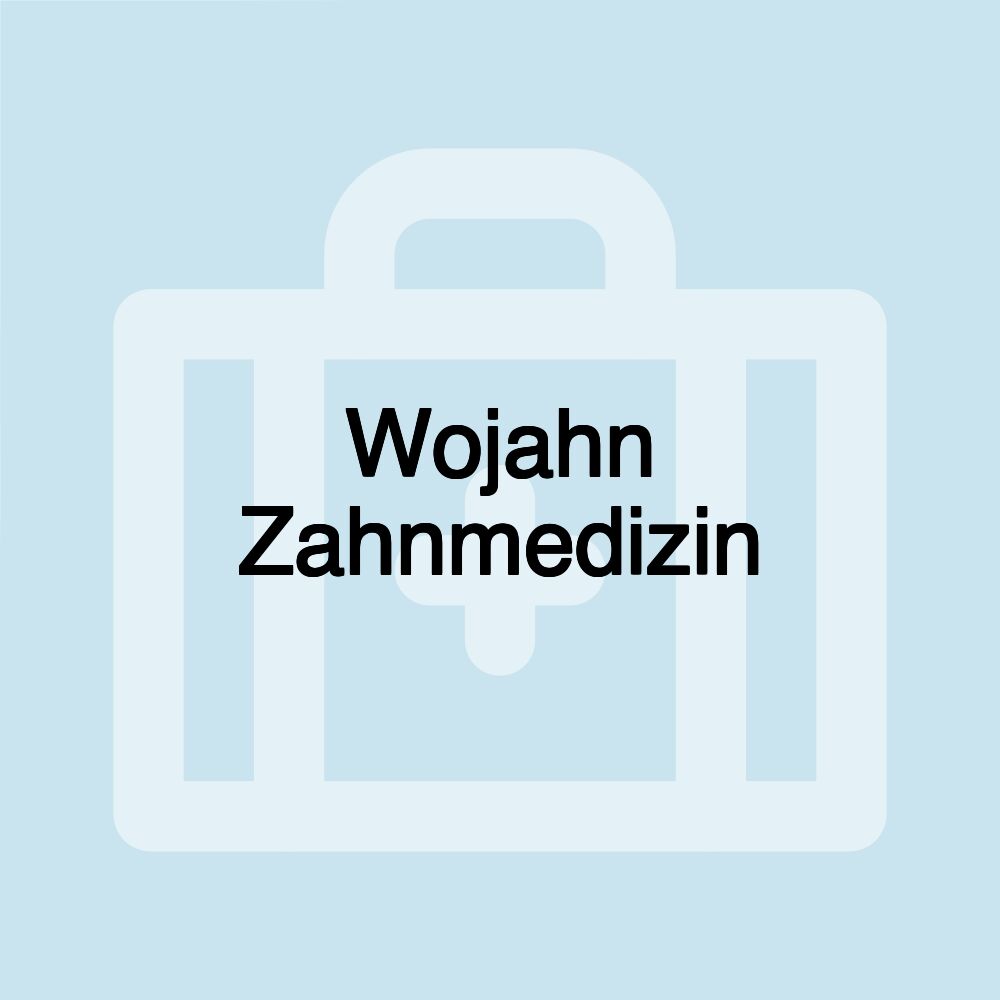 Wojahn Zahnmedizin