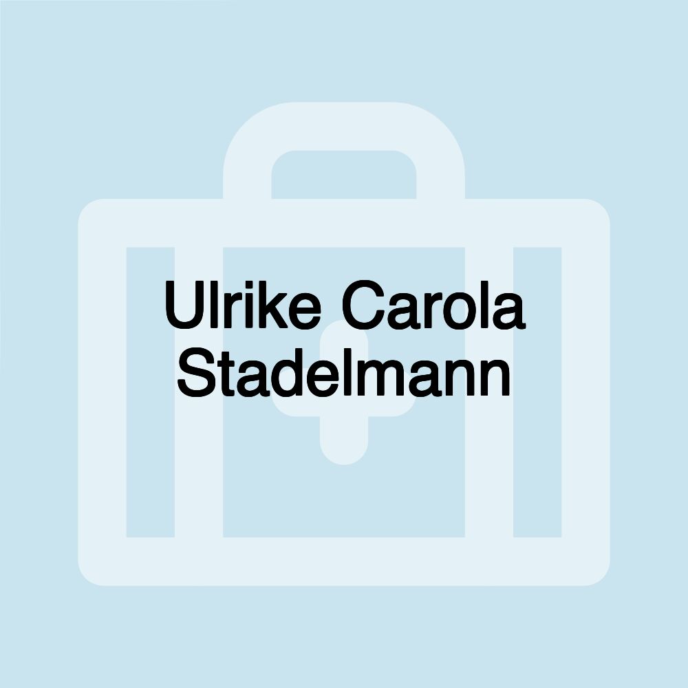 Ulrike Carola Stadelmann