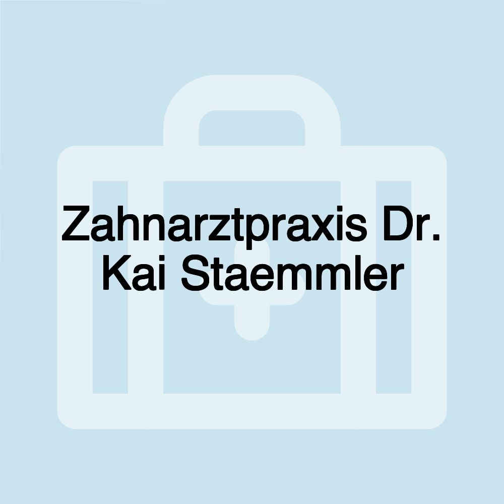 Zahnarztpraxis Dr. Kai Staemmler