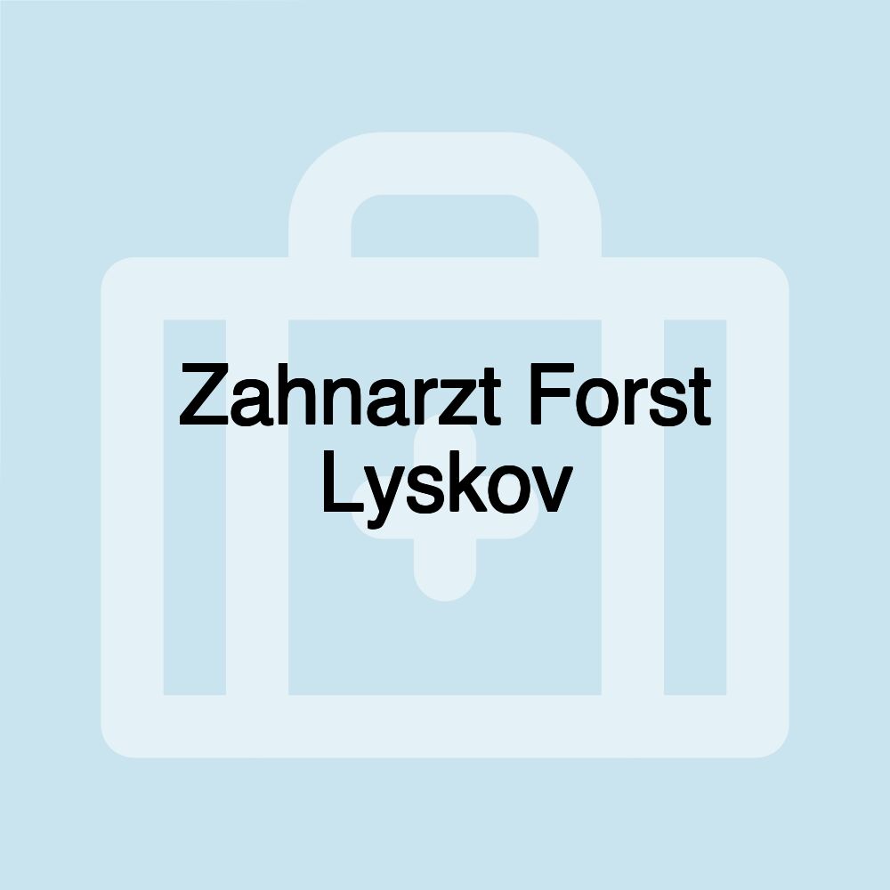 Zahnarzt Forst Lyskov