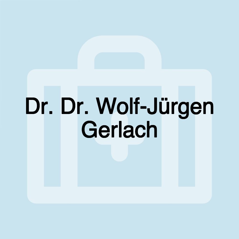 Dr. Dr. Wolf-Jürgen Gerlach