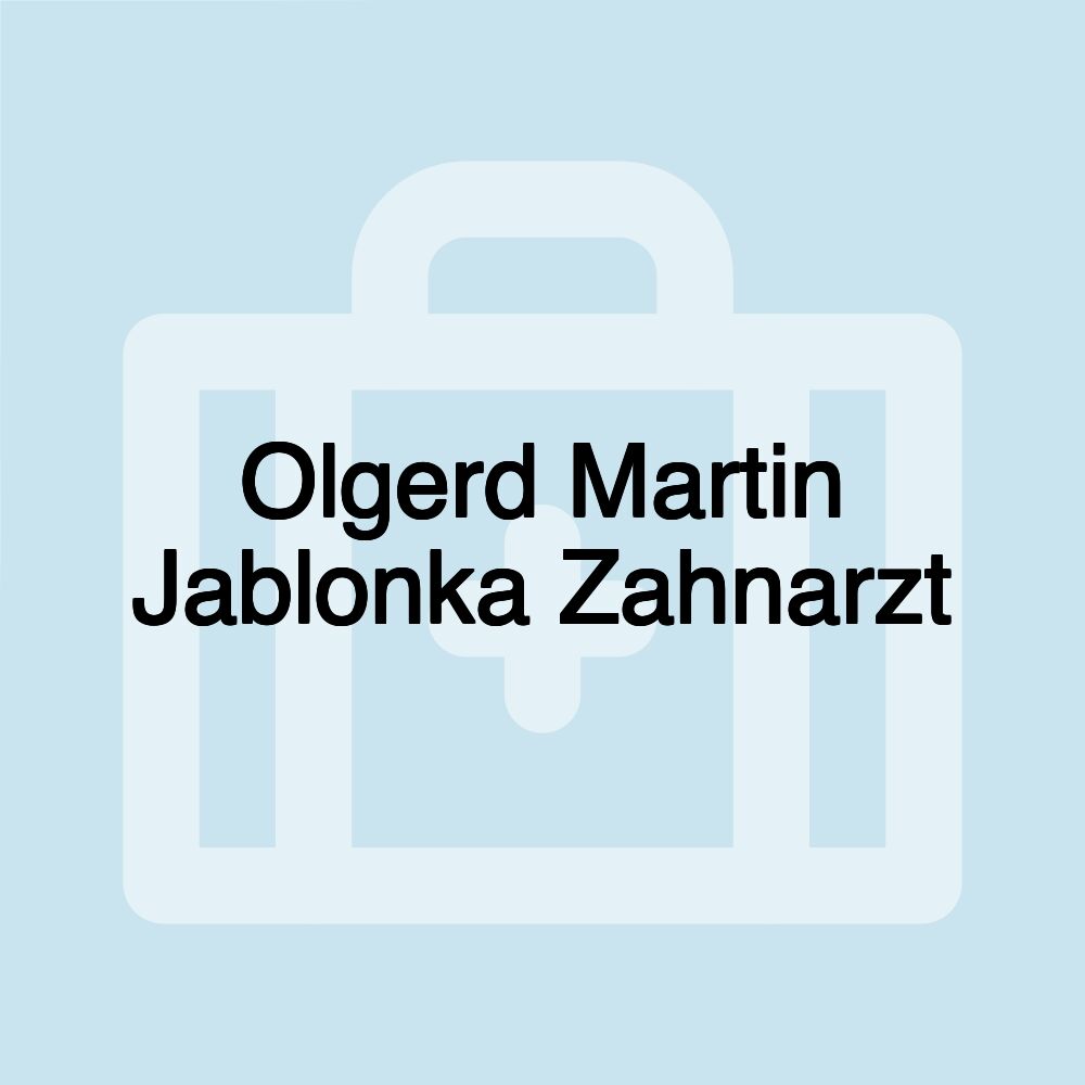 Olgerd Martin Jablonka Zahnarzt