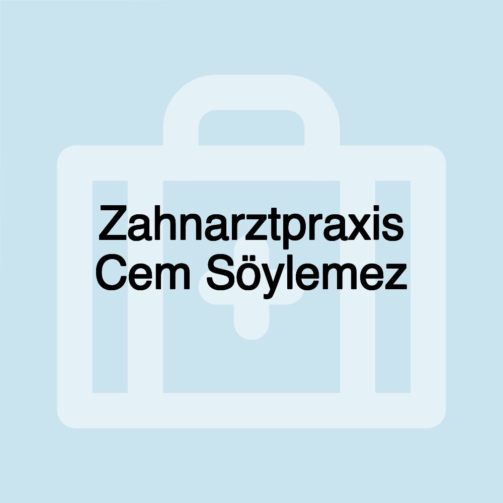 Zahnarztpraxis Cem Söylemez