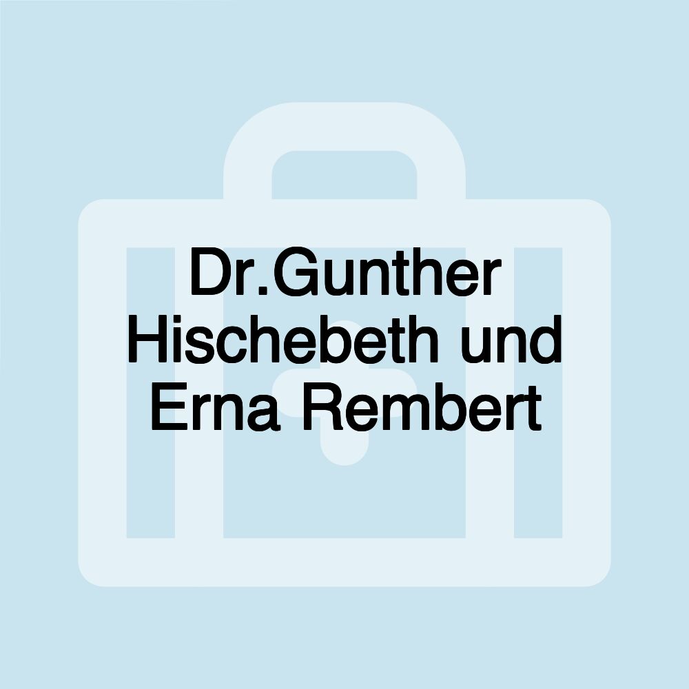 Dr.Gunther Hischebeth und Erna Rembert